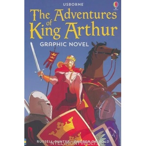 Adventures of King Arthur Graphic Novel | Russell Punter (ISBN: 9781474974073)