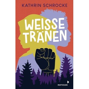 Weiße Tränen | Kathrin Schrocke (ISBN: 9783958542426)