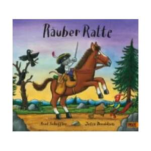 Rauber Ratte | Axel Scheffler, Julia Donaldson, Salah Naoura (2011)
