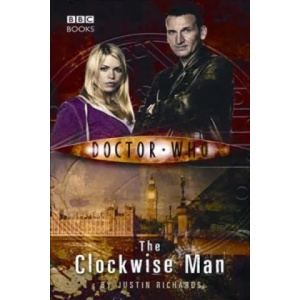 Doctor Who: The Clockwise Man | Justin Richards (2012)