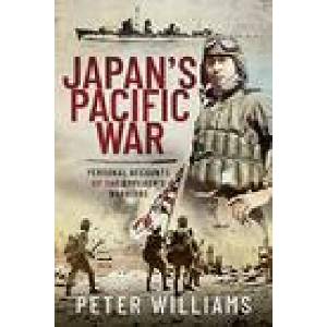 Japan's Pacific War | PETER WILLIAMS (2021)