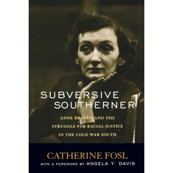 Subversive Southerner | Catherine Fosl