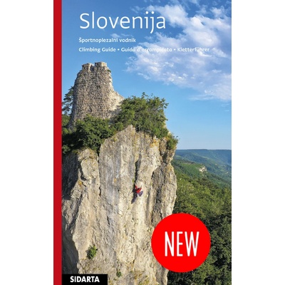 Slovenia Climbing Guide - horolezecký průvodce