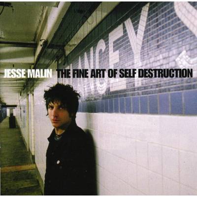 MALIN, JESSE - FINE ART OF SELF DESTRUCT