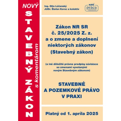 Nový stavebný zákon s komentárom | Otto Lúčanský, Štefan Korec