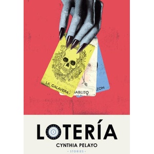 Lotería | PELAYO CYNTHIA (ISBN: 9781454961499)