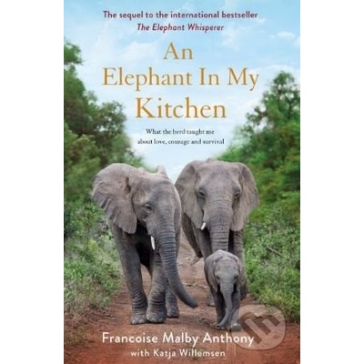 AN ELEPHANT IN MY KITCHEN MALBY ANTHONY FRANC Paperback
