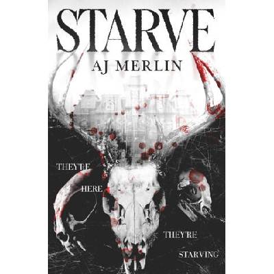 Starve | AJ Merlin