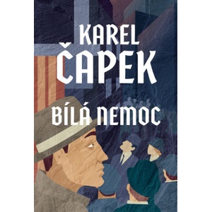 Bílá nemoc | Karel Čapek (2022)