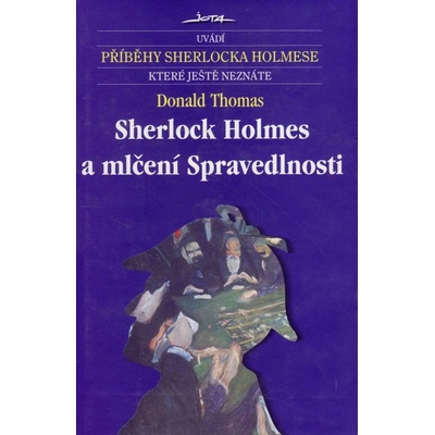 Sherlock Holmes a mlčení Spravedlnosti