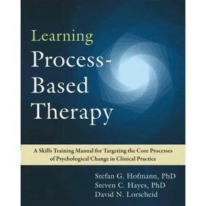 Learning Process-Based Therapy | Steven C. Hayes, David N. Lorscheid (ISBN: 9781684037551)