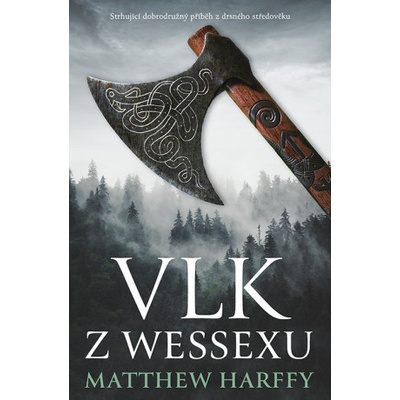 Vlk z Wessexu - Matthew Harffy – Zboží Dáma