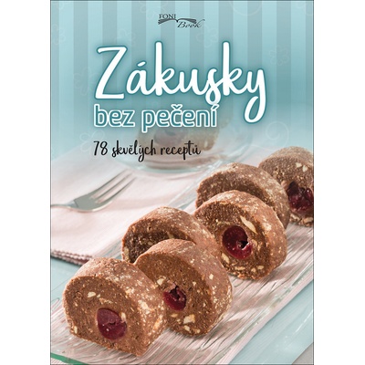 Zákusky bez pečení - česky