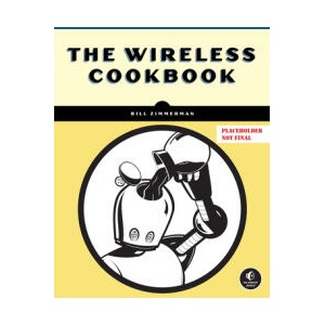 The Wireless Cookbook | ZIMMERMAN BILL (ISBN: 9781718504363)