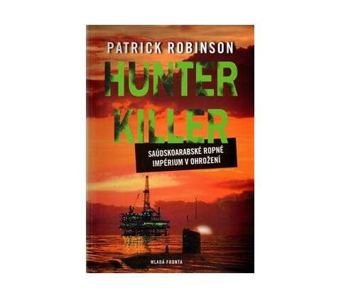 Hunter Killer - Patrick Robinson