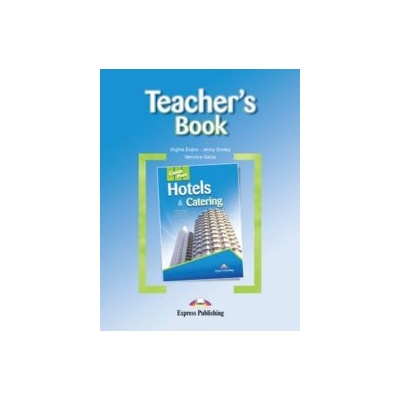 Career Paths Hotels & Catering Teacher´s Book - Virginia Evans, Jenny Dooley