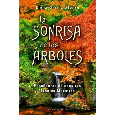 LA SONRISA DE LOS ÁRBOLES | ELENA GARCIA ALONSO