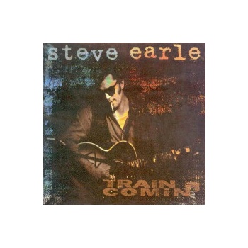 Earle Steve - Train A Comin' CD