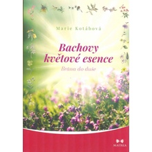 Bachovy květové esence - Brána do duše