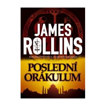 Poslední orákulum James Rollins