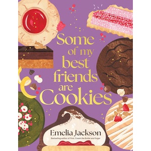 Some of My Best Friends Are Cookies | Jackson, Emelia (ISBN: 9781761500299)