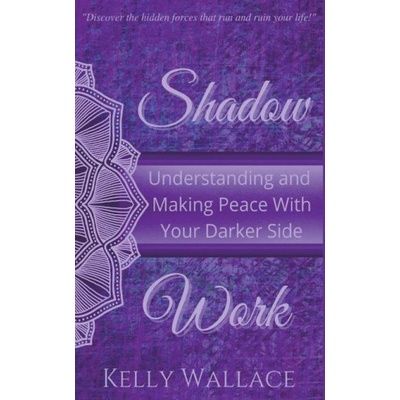 Shadow Work Book 1 | Kelly Wallace