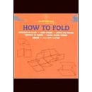 How to Fold