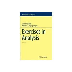 Exercises in Analysis | Leszek Gasinski, Nikolaos S. Papageorgiou (ISBN: 9783319355351)