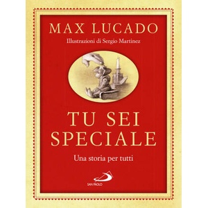 Tu sei speciale. Una storia per tutti | Max Lucado (2024)
