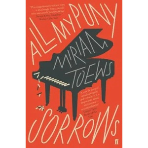 All My Puny Sorrows (ISBN: 9780571340996)