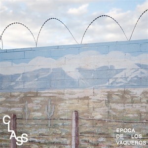 Class - Epoca de Los Vaqueros (LP) (3481575593352)