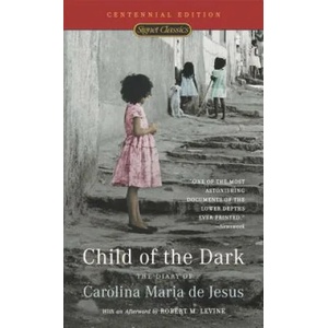 Child of the Dark | Carolina Maria De Jesus, David St. Clair (ISBN: 9780451529107)