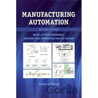 Manufacturing Automation Altintas Yusuf University of British Columbia Vancouver