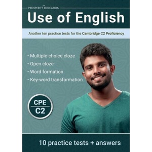 Use of English: Another ten practice tests for the Cambridge C2 Proficiency (2023)