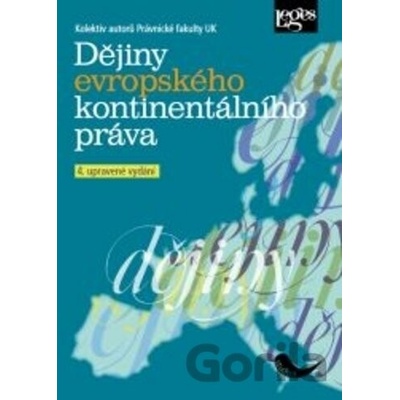 Dějiny evropského kontinentálního práva - Kolektiv autorů