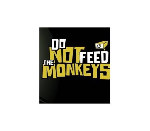 Do Not Feed the Monkeys