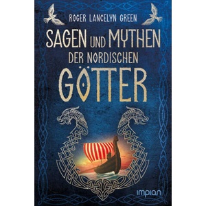 Sagen und Mythen der nordischen Götter | Friedrich Stephan (ISBN: 9783962691233)
