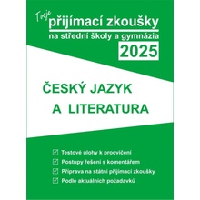 Tvoje přijímací zkoušky 2025 na střední školy a gymnázia: Český jazyk a literatura