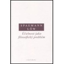 Účelnost jako filosofický problém - Reinhard Löw, Robert Spaemann