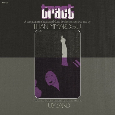 Ilhan Mimaroglu - Tract (Reissue) LP