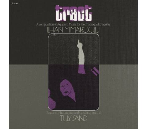 Ilhan Mimaroglu - Tract (Reissue) LP