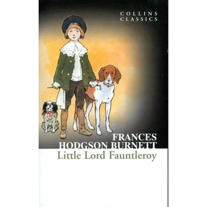 Little Lord Fauntleroy | Frances Hodgson Burnett (2012)