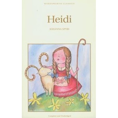 Heidi - Wordsworth Children's Classics - Johanna Spyri