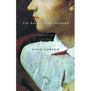 The Beauty of the Husband (ISBN: 9780375707575)