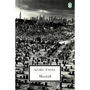 Messiah | Gore Vidal (ISBN: 9780141180397)