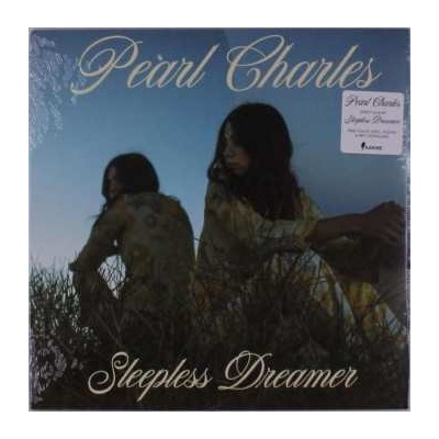 Pearl Charles - Sleepless Dreamer LP