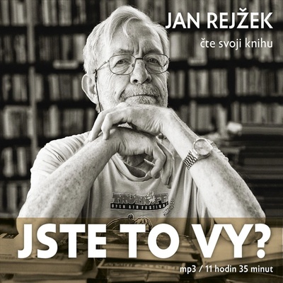 Jste to vy? - Jan Rejžek