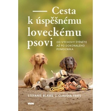 Cesta k úspěšnému loveckému psovi