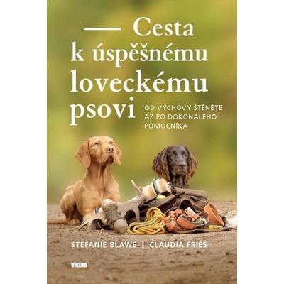 Cesta k úspěšnému loveckému psovi