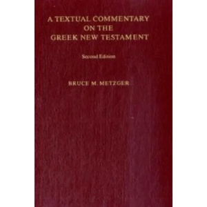 Textual Commentary on the Greek New Testament | Bruce M Metzger (ISBN: 9783438060105)